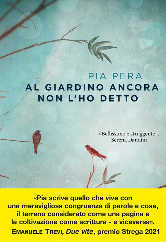 L’arte del coltivare il giardino – ricordo di Pia Pera